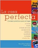 La Casa Perfecta: Consejos Practicos