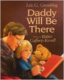 Daddy Will Be There