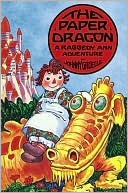 Paper Dragon: A Raggedy Ann Adventure Classic Edition