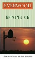 Moving On (Everwood Series #2)