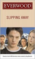 Slipping Away