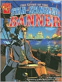 The Story of the Star Spangled Banner