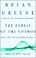 The Fabric of the Cosmos: Space, Time, and the Texture of Reality