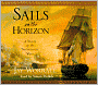 Sails on the Horizon: A Novel of the Napoleonic Wars