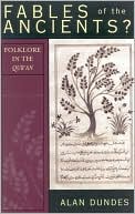 Fables of the Ancients?: Folklore in the Qur'an