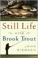 Still Life with Brook Trout