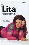 Lita: A Less Travelled R.O.A.D.-The Reality of Amy Dumas