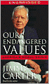 Our Endangered Values: America's Moral Crisis