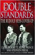 Double Standards: The Rudolf Hess Cover-Up