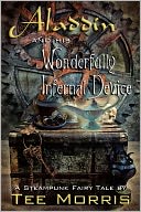 Aladdin and His Wonderfully Infernal Device