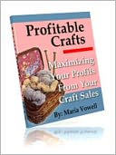 download Profitable Crafts : Maximizing Your Profits From Your Craft Sales Vol. 4 book