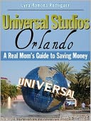 download Universal Studios Orlando : A Real Mom's Guide to Saving Money book