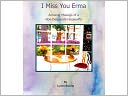 download I Miss You, Erma book