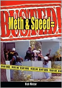 Meth and Speed = Busted!