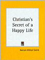 The Christian's Secret of a Happy Life
