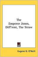 The Emperor Jones, Diff'Rent, the Straw