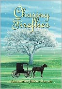 Chasing Fireflies: Book Five (Jacob's Daughter, an Amish, Christian Romance)