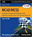 MCAD/MCSD 70-306 Training Guide