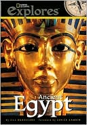 National Geographic Investigates Ancient Egypt: Archaeology Unlocks the Secrets of Egypt's Past