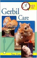 Quick and Easy Gerbil Care
