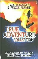 True Adventures Collection (Combined Volume)
