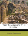 The Taming Of The Shrew...
