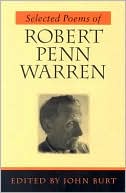 The Selected Poems of Robert Penn Warren by John Burt: Book Cover