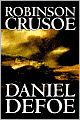 Robinson Crusoe: The Complete Story of Robinson Crusoe
