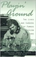 download Playin' around; The Lives and Careers of Famous Session Musicians book