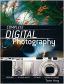 Complete Digital Photography
