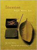 Incense: Rituals, Mystery, Lore