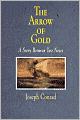 The Arrow of Gold: A Story Between Two Notes