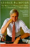 The Man in the Flying Lawn Chair: And Other Excursions and Observations