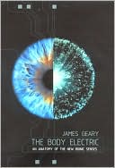 The Body Electric: An Anatomy of the New Bionic Senses