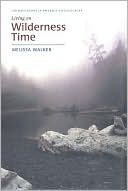 Living on Wilderness Time