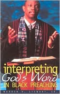 Interpreting God's Word in Black Preaching