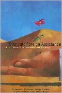 Strategic Foreign Assistance: Civil Society in International Security