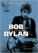 Bob Dylan: Voice of a Generation