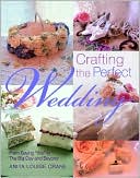 Crafting the Perfect Wedding: From Saying Yes to the Big Day and Beyond