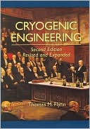 Cryogenic Engineering: Second Edition