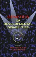 Genetics of Developmental Disabilities