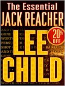 The Essential Jack Reacher 10-Book Bundle: Persuader, The Enemy, One Shot, The Hard Way, Bad Luck and Trouble, Nothing to Lose, Gone Tomorrow, 61 Hours, Worth Dying For, The Affair