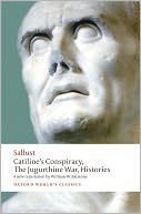 Catiline's Conspiracy, The Jugurthine War, Histories