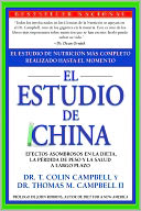 El Estudio de China: Efectos Asombrosos En La Dieta, La Perdida de Peso y La Salud a Largo Plazo