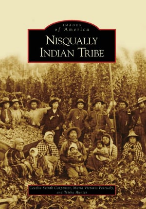 Nisqually Indian Tribe, Washington (Images of America Series)