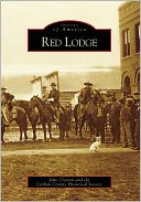 Red Lodge, Montana (Images of America Series)