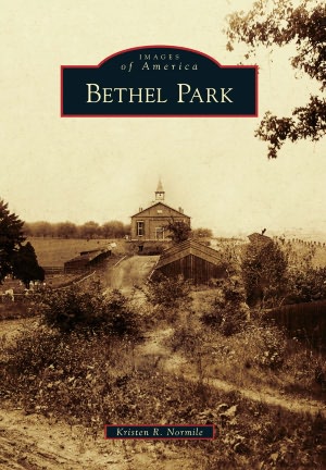 Bethel Park, Pennsylvania (Images of America Series)