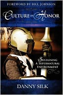 Culture of Honor: Sustaining a Supernatural Environment