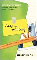 Lady in Waiting: Developing Your Love Relationships