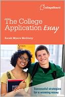 The College Application Essay: All-New Fifth Edition